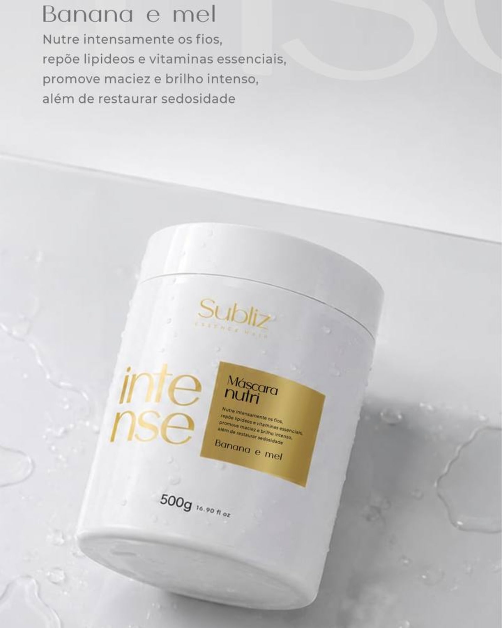 Linha Máscara Intense Nutri Subliz Essence Hair