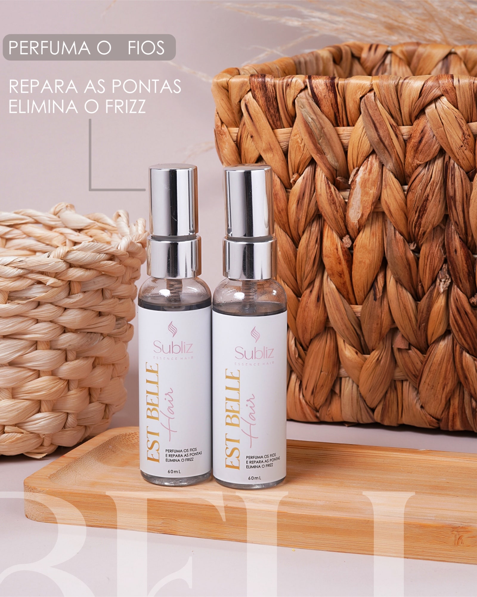 Linha Est Belle Hair Subliz Essence Hair